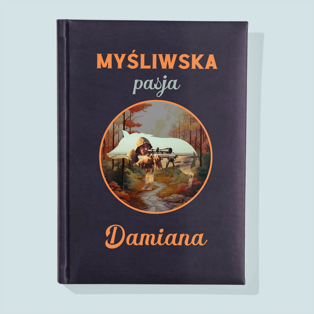 Zdjęcie I Podpis: Myśliwska Pasja - Notes Książkowy z Nadrukiem