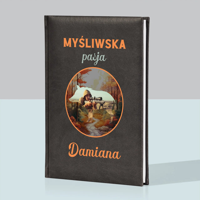 Zdjęcie I Podpis: Myśliwska Pasja - Notes Książkowy z Nadrukiem