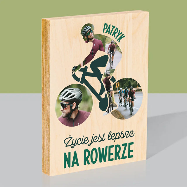 Kształt Ze Zdjęć: Życie Jest Lepsze Na Rowerze - Wydruk Na Drewnie