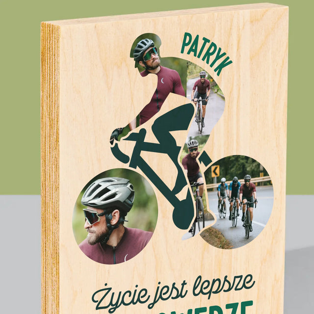 Kształt Ze Zdjęć: Życie Jest Lepsze Na Rowerze - Wydruk Na Drewnie