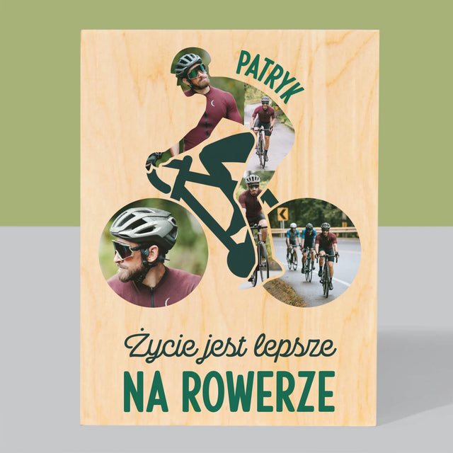 Kształt Ze Zdjęć: Życie Jest Lepsze Na Rowerze - Wydruk Na Drewnie