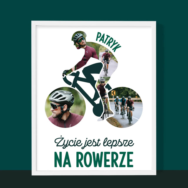 Kształt Ze Zdjęć: Życie Jest Lepsze Na Rowerze - Wydruk Obramowany