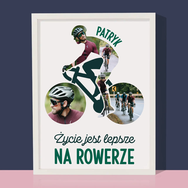Kształt Ze Zdjęć: Życie Jest Lepsze Na Rowerze - Wydruk Obramowany