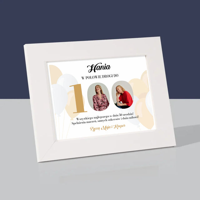 Fotokolaż: W Połowie Drogi Do 100 - Ramka Na Zdjęcie (Poziom)