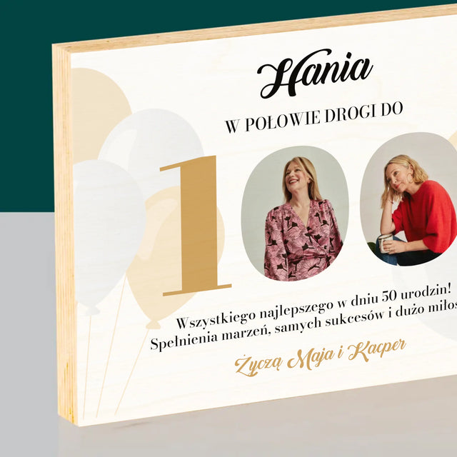 Fotokolaż: W Połowie Drogi Do 100 - Wydruk Na Drewnie (Poziom)