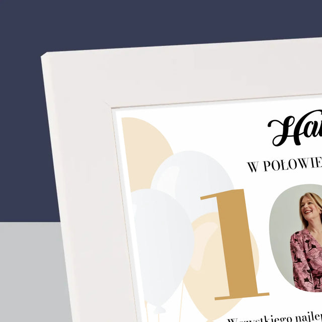 Fotokolaż: W Połowie Drogi Do 100 - Ramka Na Zdjęcie (Poziom)
