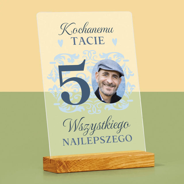 Zdjęcie I Podpis: Kochanemu Tacie Z Okazji 50 Urodzin - Wydruk Na Szkle Akrylowym