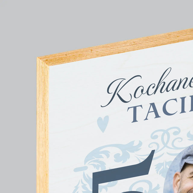 Zdjęcie I Podpis: Kochanemu Tacie Z Okazji 50 Urodzin - Wydruk Na Drewnie