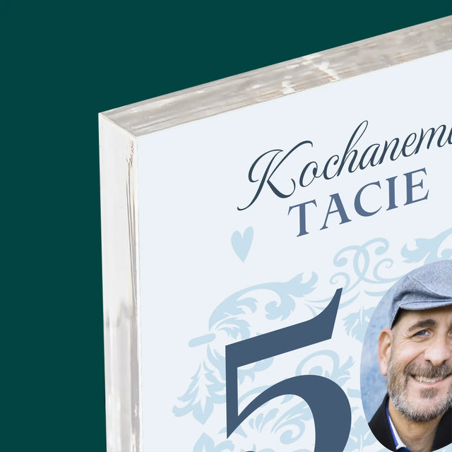 Zdjęcie I Podpis: Kochanemu Tacie Z Okazji 50 Urodzin - Blok Akrylowy z Nadrukiem