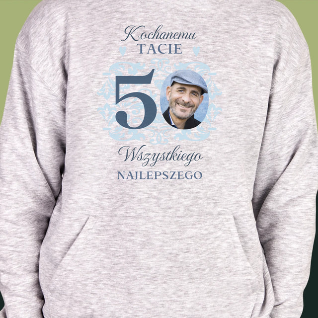 Zdjęcie I Podpis: Kochanemu Tacie Z Okazji 50 Urodzin - Bluza Męska Z Kapturem