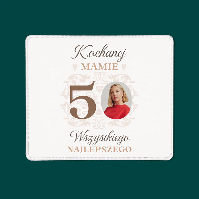 Zdjęcie I Podpis: Kochanej Mamie Z Okazji 50 Urodzin - Podkładka Pod Myszkę