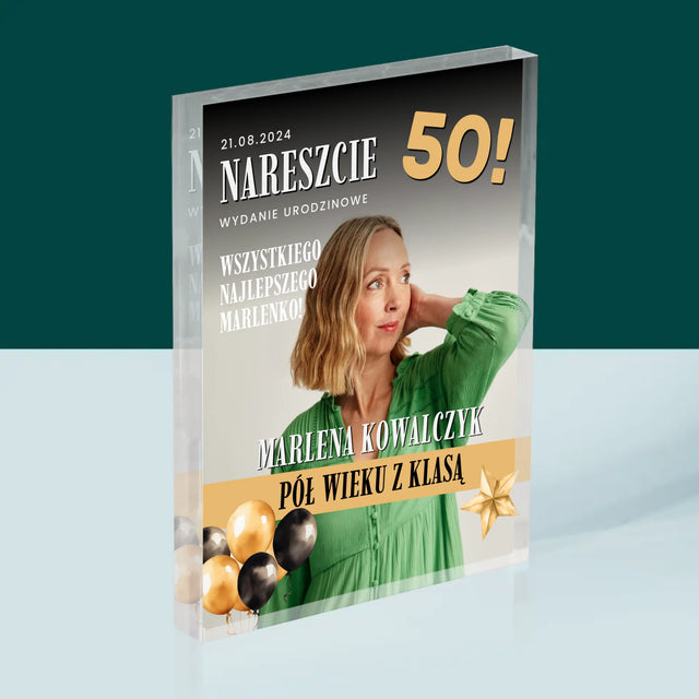 Okładka Magazynu: Nareszcie 50 - Blok Akrylowy z Nadrukiem