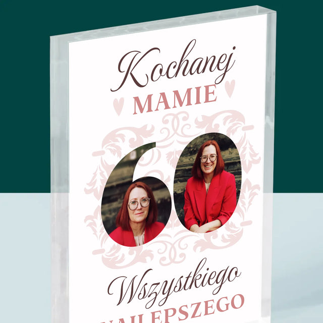 Słowo Ze Zdjęć: Kochanej Mamie z Okazji 60 Urodzin - Blok Akrylowy z Nadrukiem