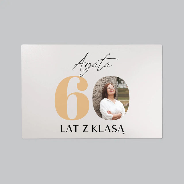 Zdjęcie i Podpis: 60 Lat z Klasą - Podkładka Na Biurko