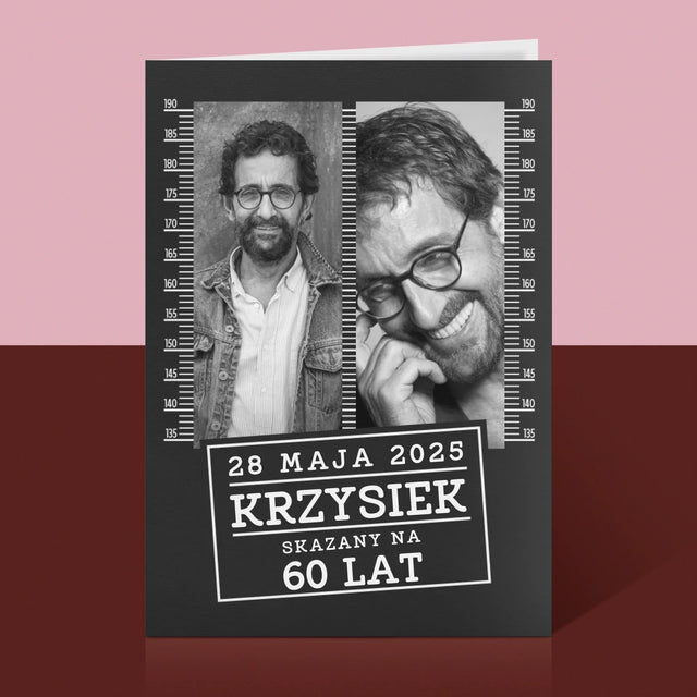 Fotokolaż: Skazany Na 60 Lat - Kartka z Życzeniami