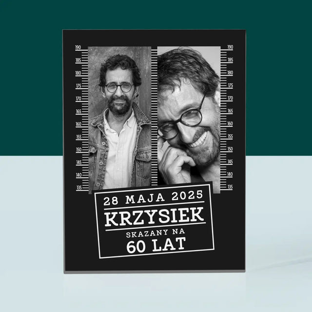 Fotokolaż: Skazany Na 60 Lat - Blok Akrylowy z Nadrukiem