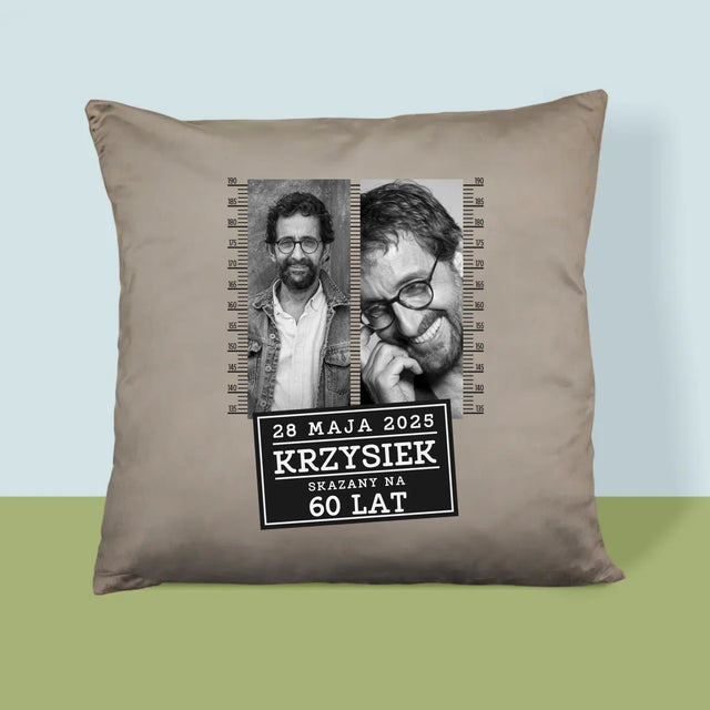 Fotokolaż: Skazany Na 60 Lat - Poduszka z Nadrukiem