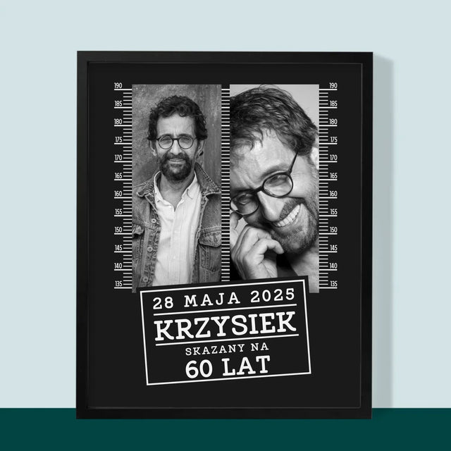 Fotokolaż: Skazany Na 60 Lat - Wydruk Obramowany