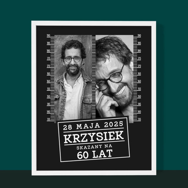 Fotokolaż: Skazany Na 60 Lat - Wydruk Obramowany