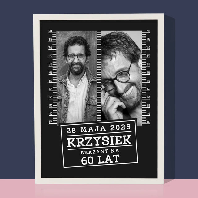 Fotokolaż: Skazany Na 60 Lat - Wydruk Obramowany