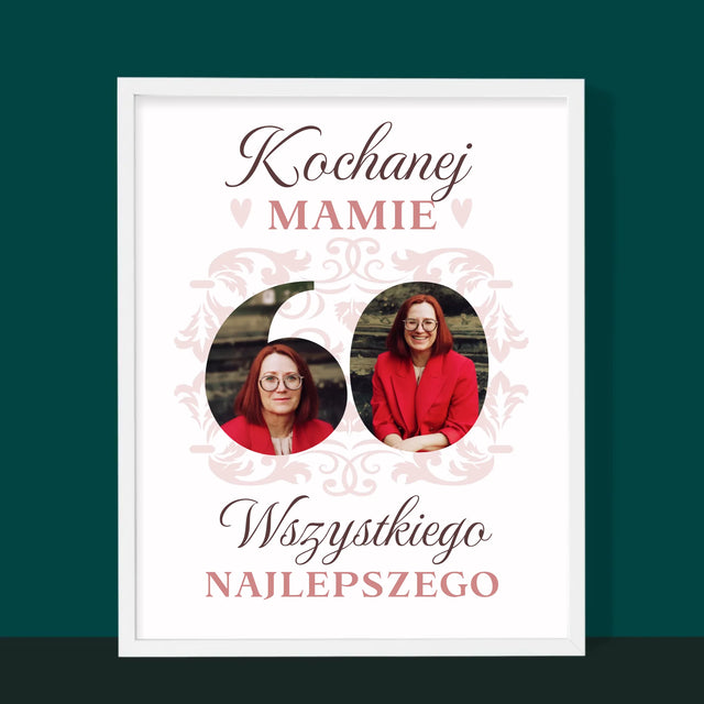 Słowo Ze Zdjęć: Kochanej Mamie z Okazji 60 Urodzin - Wydruk Obramowany