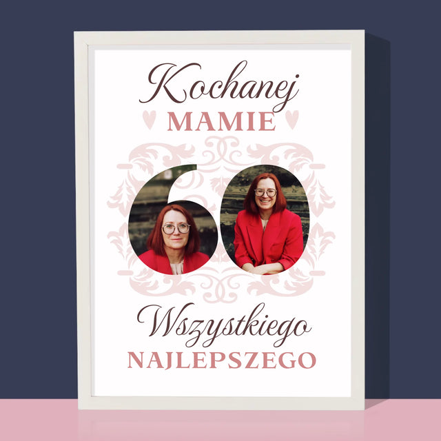 Słowo Ze Zdjęć: Kochanej Mamie z Okazji 60 Urodzin - Wydruk Obramowany