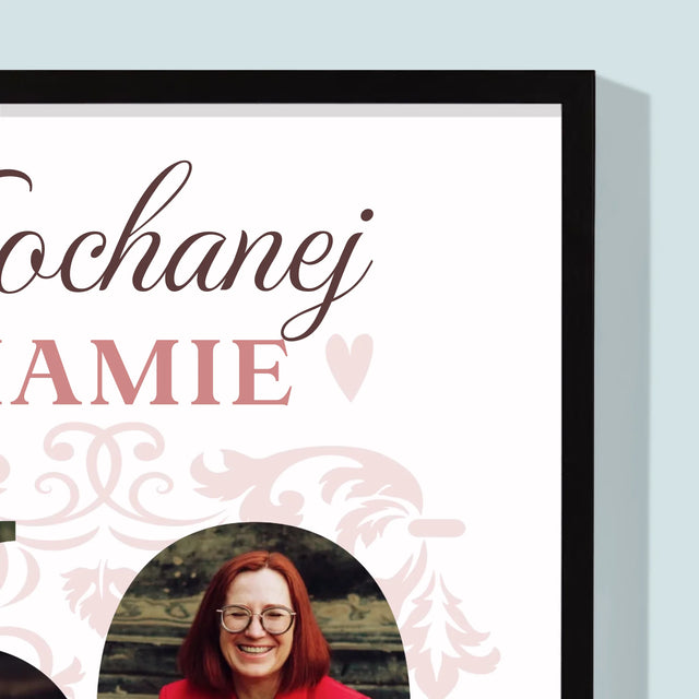 Słowo Ze Zdjęć: Kochanej Mamie z Okazji 60 Urodzin - Wydruk Obramowany