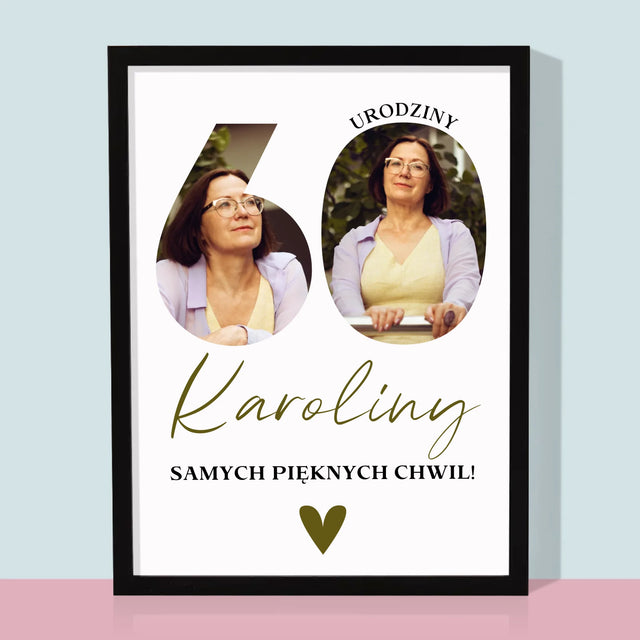 Słowo Ze Zdjęć: 60 Urodziny Samych Pięknych Chwil - Wydruk Obramowany