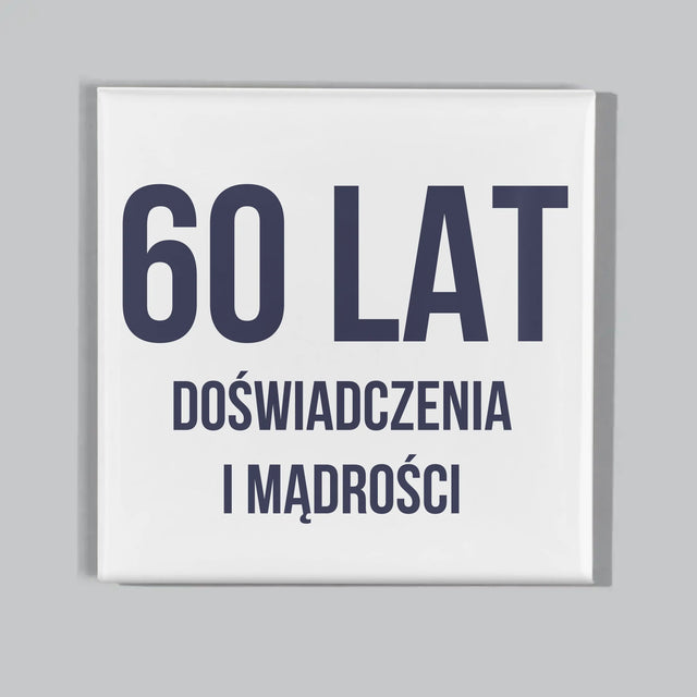 Zdjęcie i Podpis: 60 Lat Doświadczenia i Mądrości - Zestaw Magnesów
