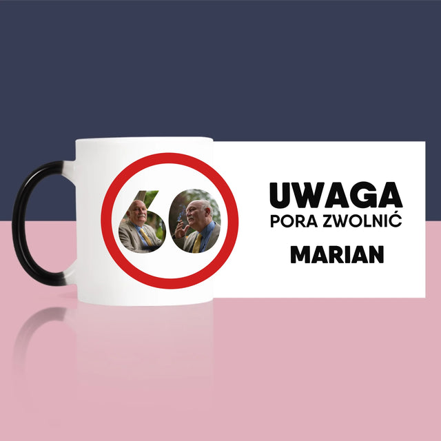 Słowo Ze Zdjęć: 60 Pora Zwolnić - Kubek z Nadrukiem