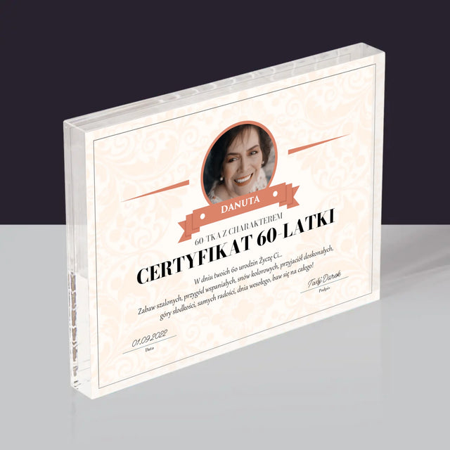 Certyfkat: Certyfikat 60-Latki - Blok Akrylowy z Nadrukiem