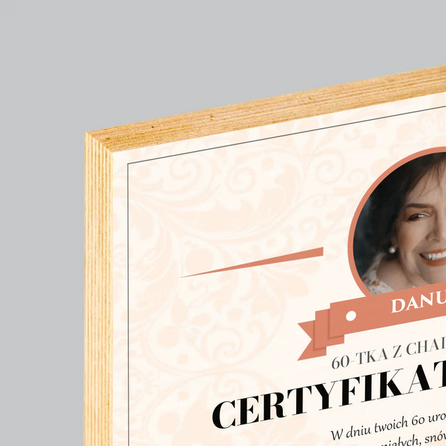 Certyfkat: Certyfikat 60-Latki - Wydruk Na Drewnie