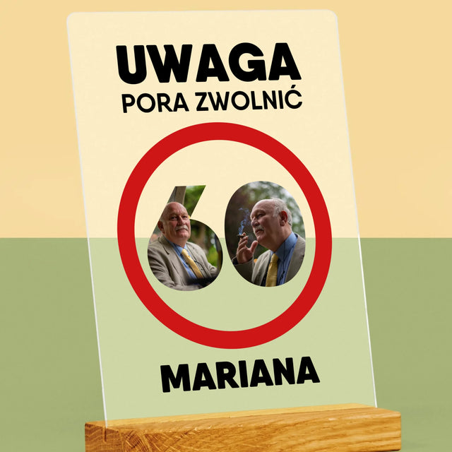 Słowo Ze Zdjęć: 60 Pora Zwolnić - Wydruk Na Szkle Akrylowym