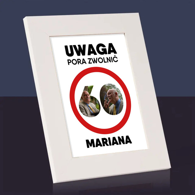 Słowo Ze Zdjęć: 60 Pora Zwolnić - Ramka Na Zdjęcie