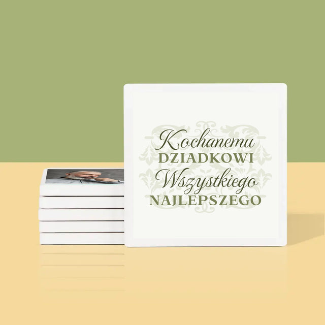 Zdjęcie I Podpis: Kochanemu Dziadkowi Wszystkiego Najlepszego - Podkładki Pod Kubki