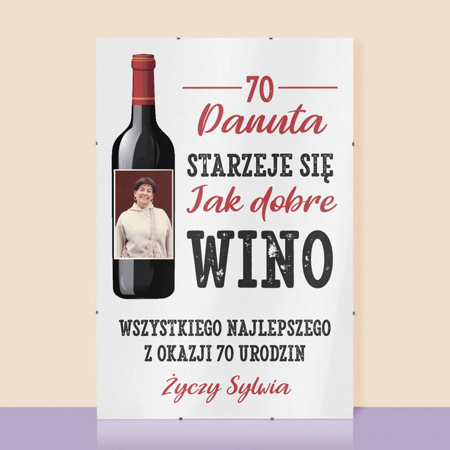Zdjęcie I Podpis: Jak Dobre Wino - Personalizowany Plakat