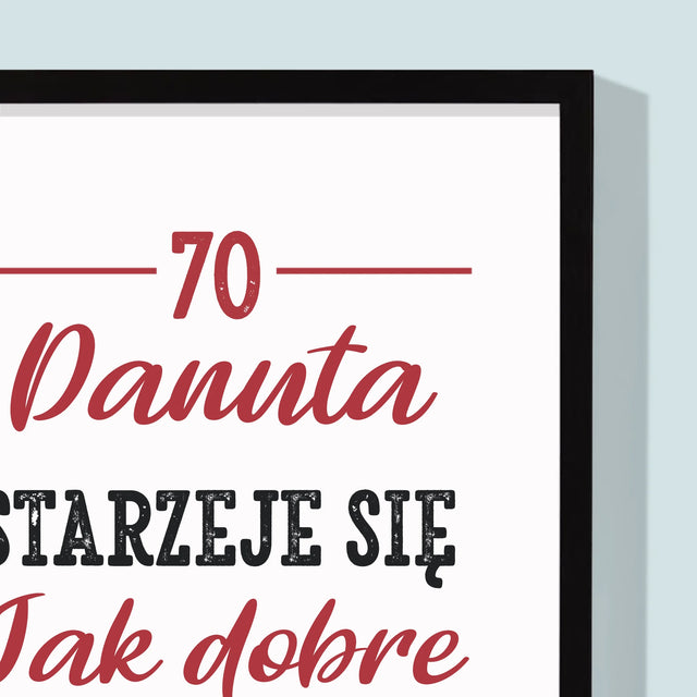 Zdjęcie I Podpis: Jak Dobre Wino - Wydruk Obramowany