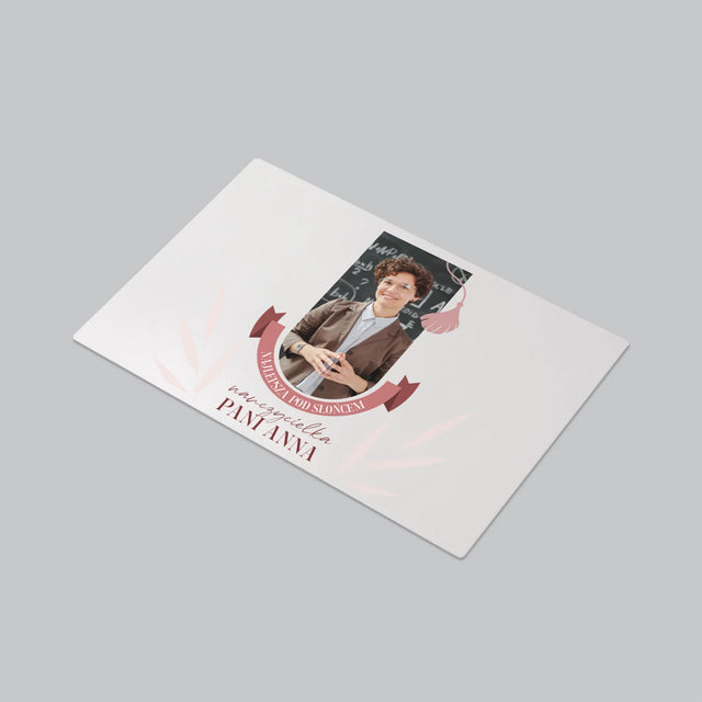 Zdjęcie i Podpis: Najlepsza Nauczycielka Pod Słońcem - Podkładka Na Biurko