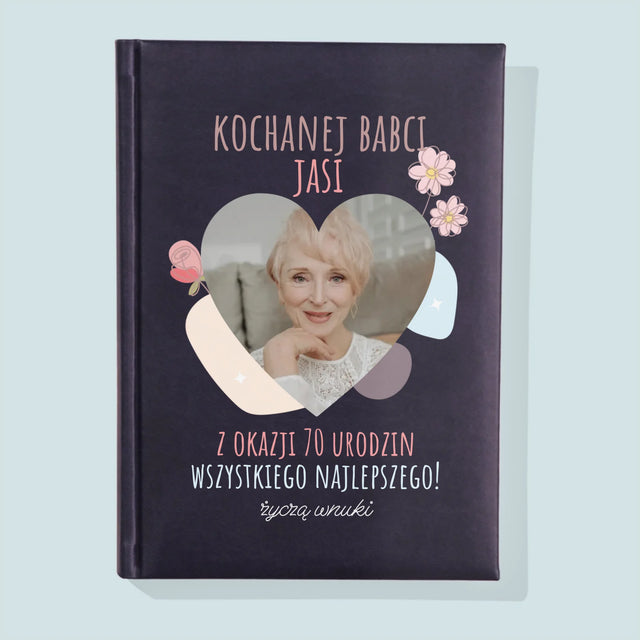 Zdjęcie I Podpis: Kochanej Babci z Okazji Urodzin - Notes Książkowy