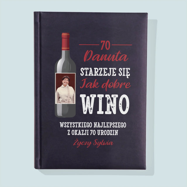 Zdjęcie I Podpis: Jak Dobre Wino - Notes Książkowy