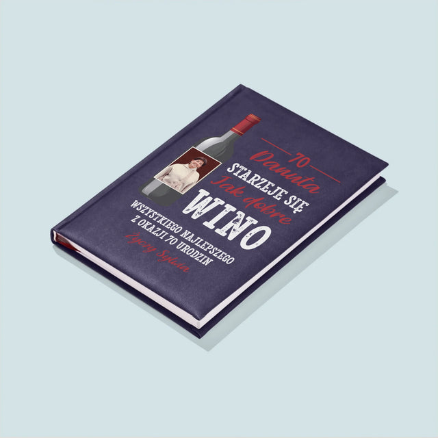 Zdjęcie I Podpis: Jak Dobre Wino - Notes Książkowy