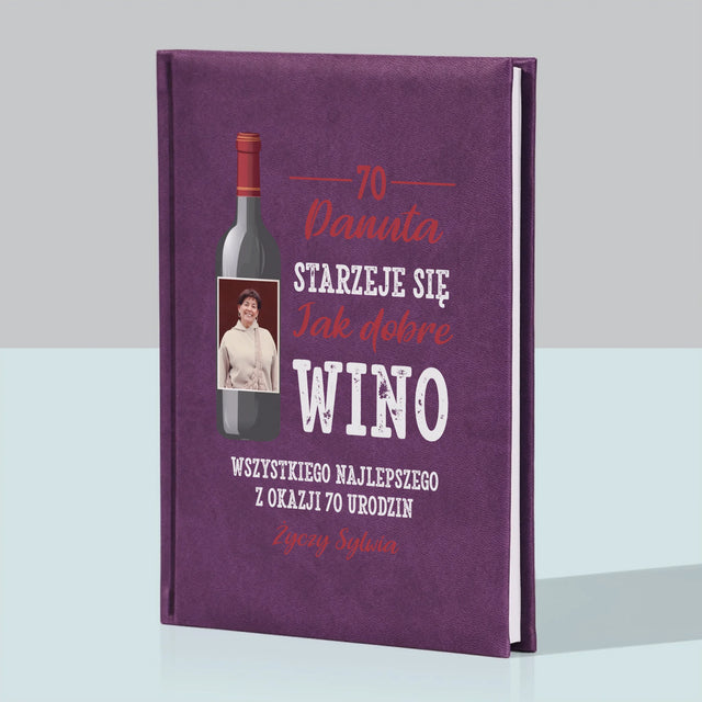 Zdjęcie I Podpis: Jak Dobre Wino - Notes Książkowy