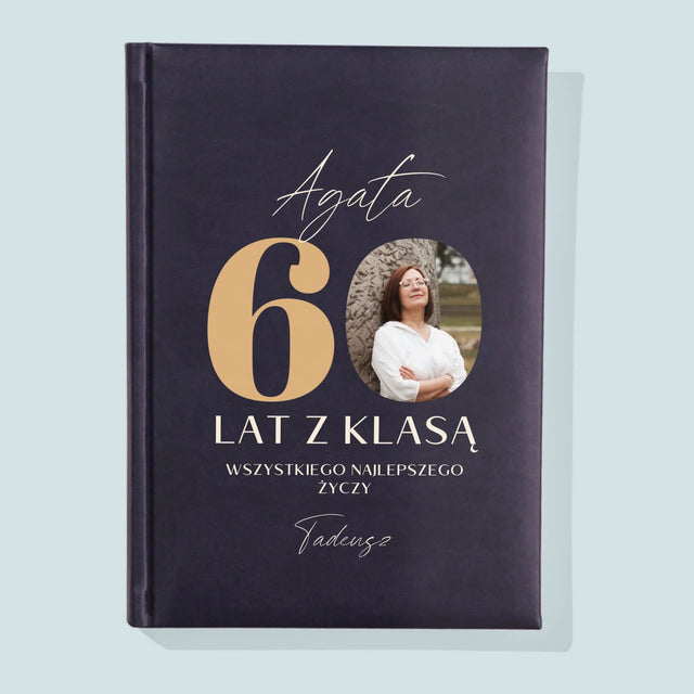 Zdjęcie i Podpis: 60 Lat z Klasą - Notes Książkowy