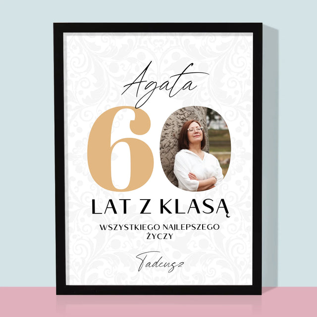 Zdjęcie i Podpis: 60 Lat z Klasą - Wydruk Obramowany