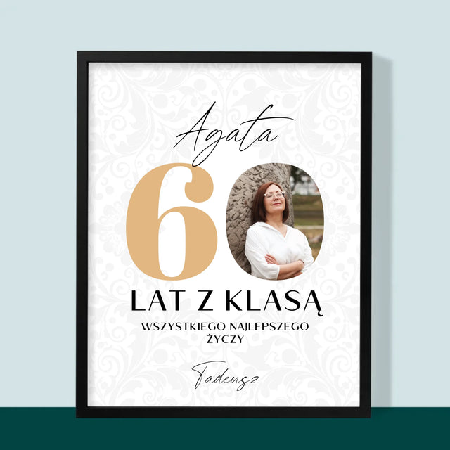 Zdjęcie i Podpis: 60 Lat z Klasą - Wydruk Obramowany
