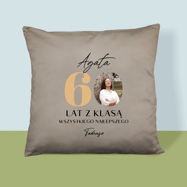 Zdjęcie i Podpis: 60 Lat z Klasą - Poduszka z Nadrukiem