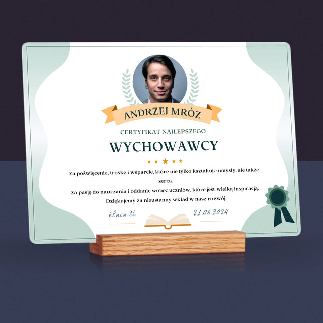 Zdjęcie i Podpis: Certyfikat Najlepszego Wychowawcy - Wydruk Na Szkle Akrylowym
