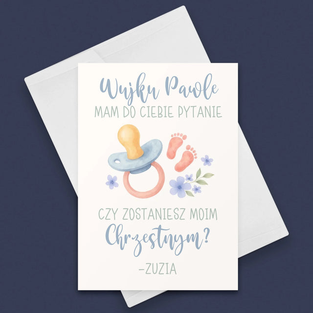 Imię i Podpis: Wujku czy zostaniesz moim chrzestnym - Kartka z Życzeniami