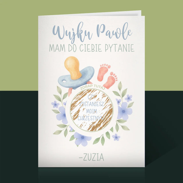 Imię i Podpis: Wujku czy zostaniesz moim chrzestnym - Kartka z Życzeniami