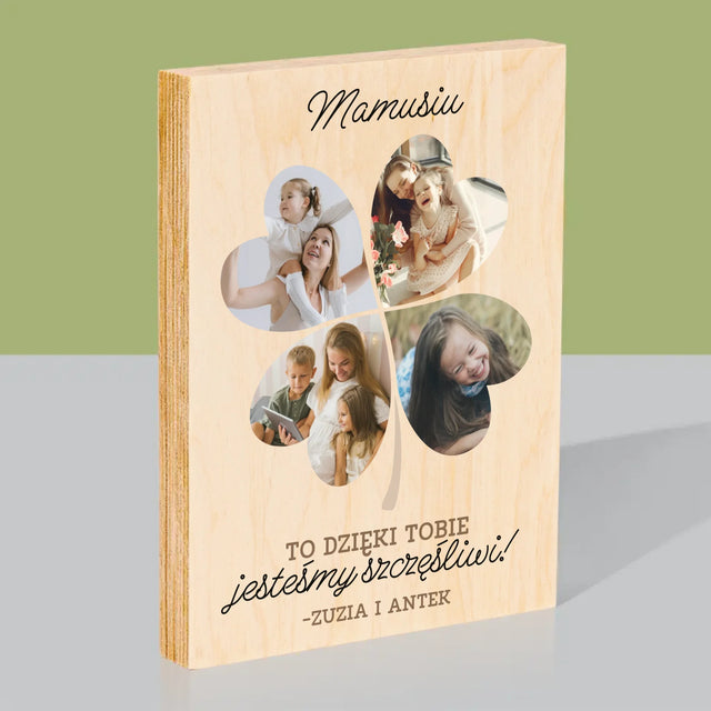 Fotokolaż: Mamo, To Dzięki Tobie Jesteśmy Szczęśliwi! - Wydruk Na Drewnie